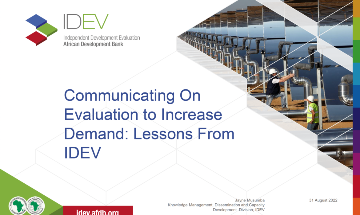 Communicating On Evaluation to Increase Demand: Lessons from IDEV