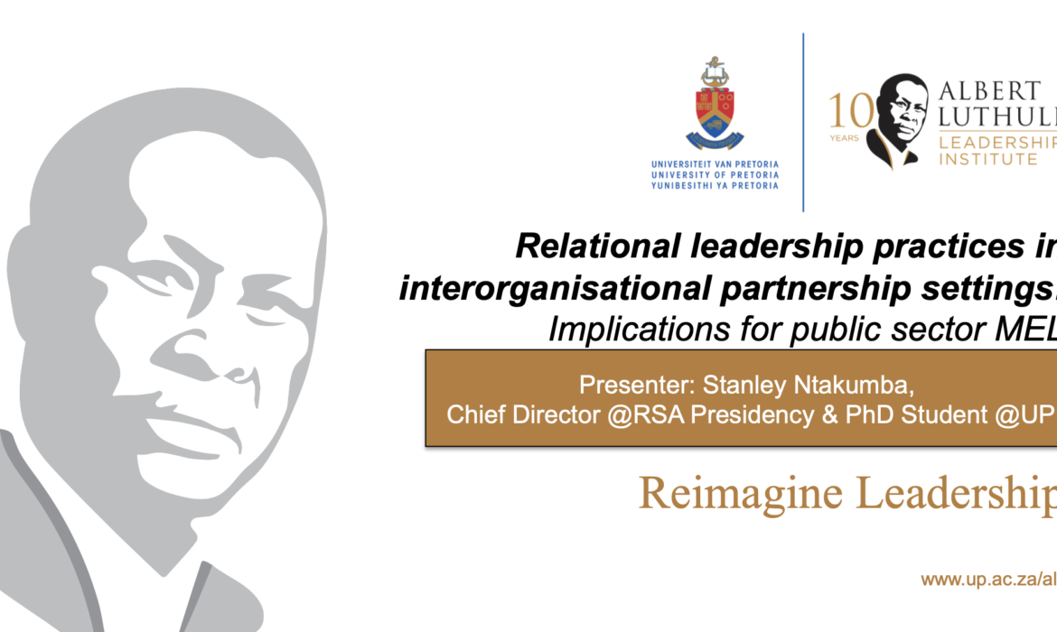 Relational Leadership Practices in Interorganisational Partnership Settings: Implications for Public Sector MEL – Presentation