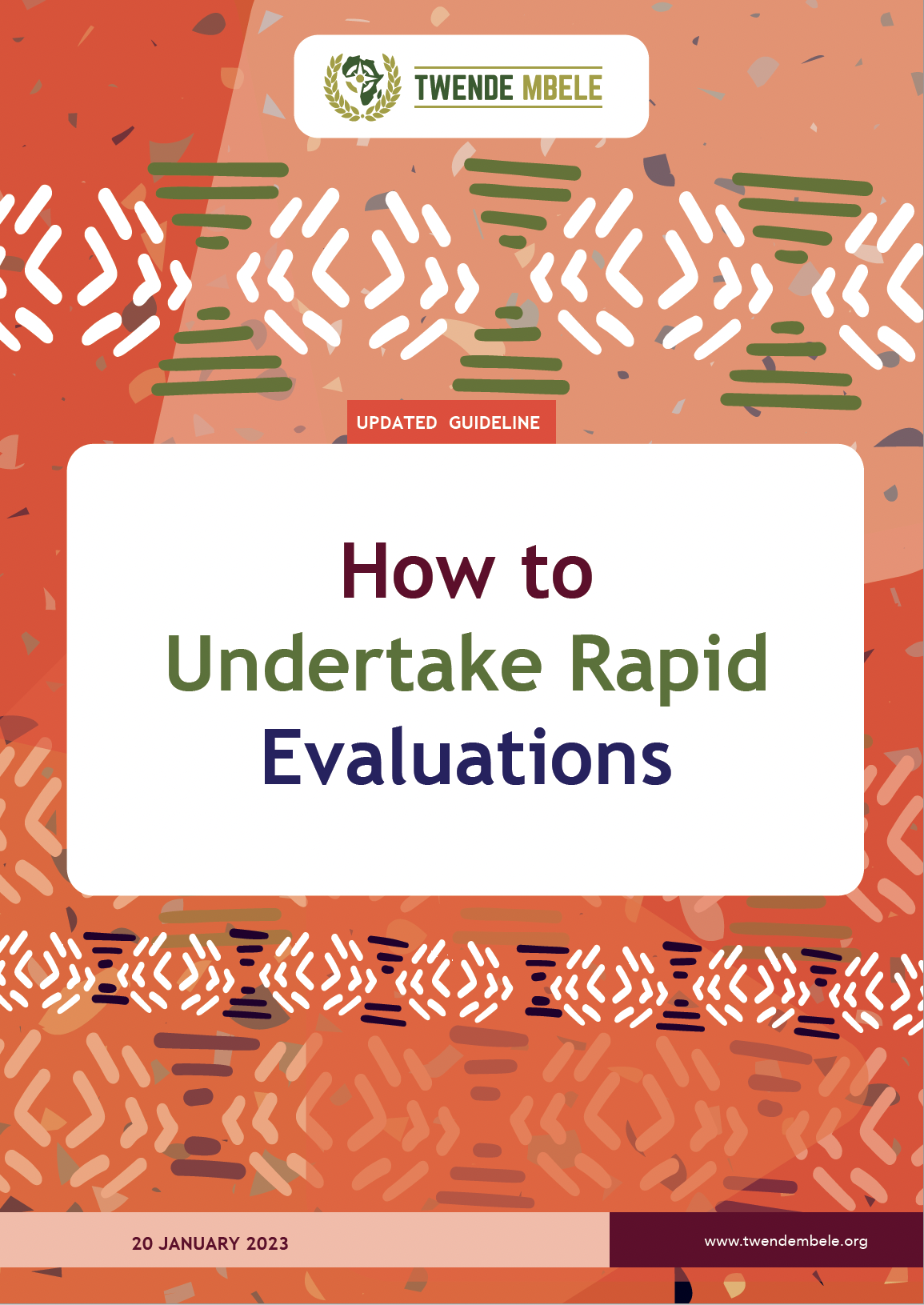 How to Undertake Rapid Evaluations – Updated Guideline