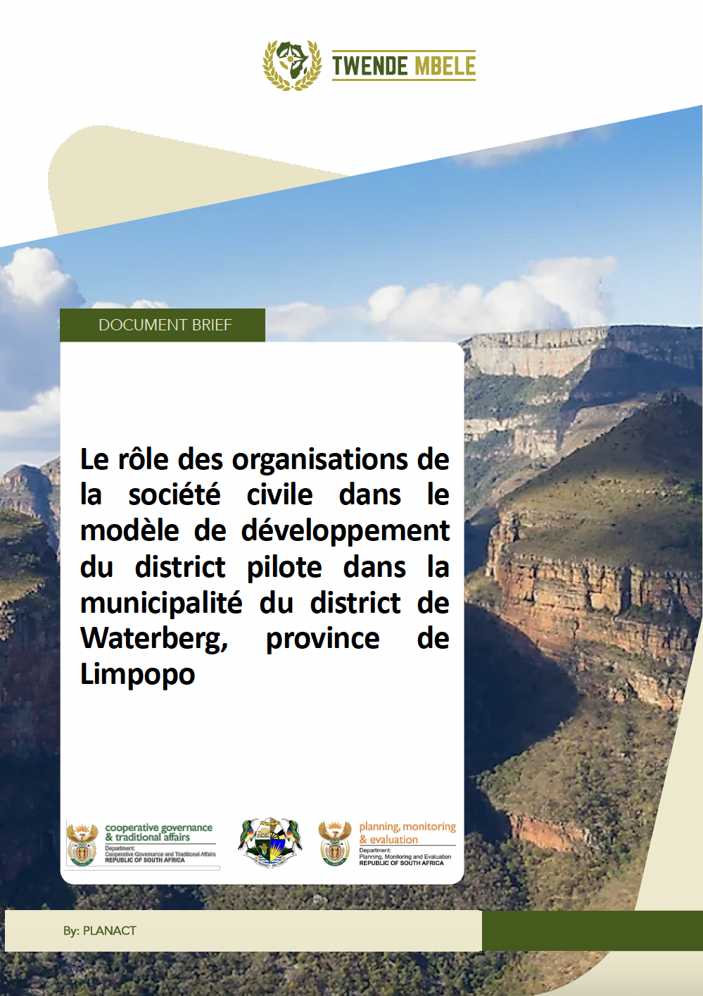 Le rôle des organisations de la société civile dans le modèle de développement du district pilote dans la municipalité du district de Waterberg, province de Limpopo – Document Brief