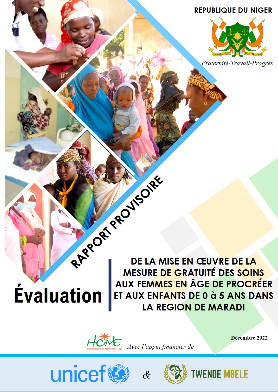 Rapport de l’évaluation de la mise en oeuvre de la mesure de gratuité des soins aux femmes en âge de procréer et aux enfants de 0 à 5 ans dans la région de Maradi