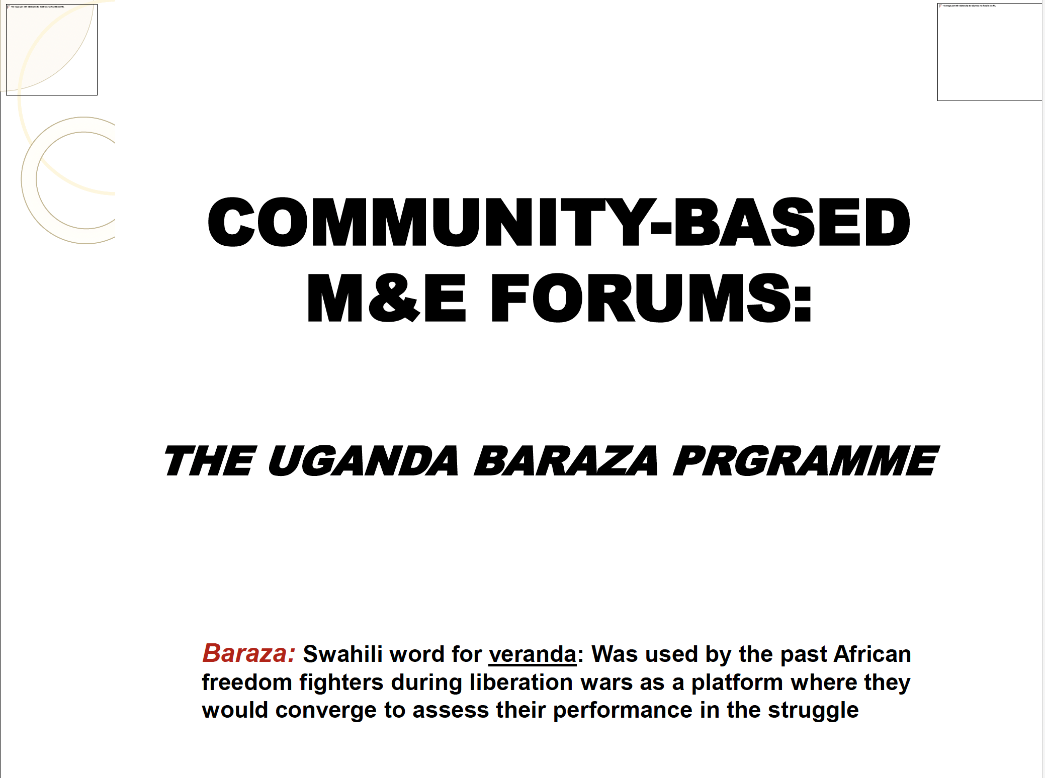 Community Based M&E Forums: The Uganda Baraza Programme - Presentation ...