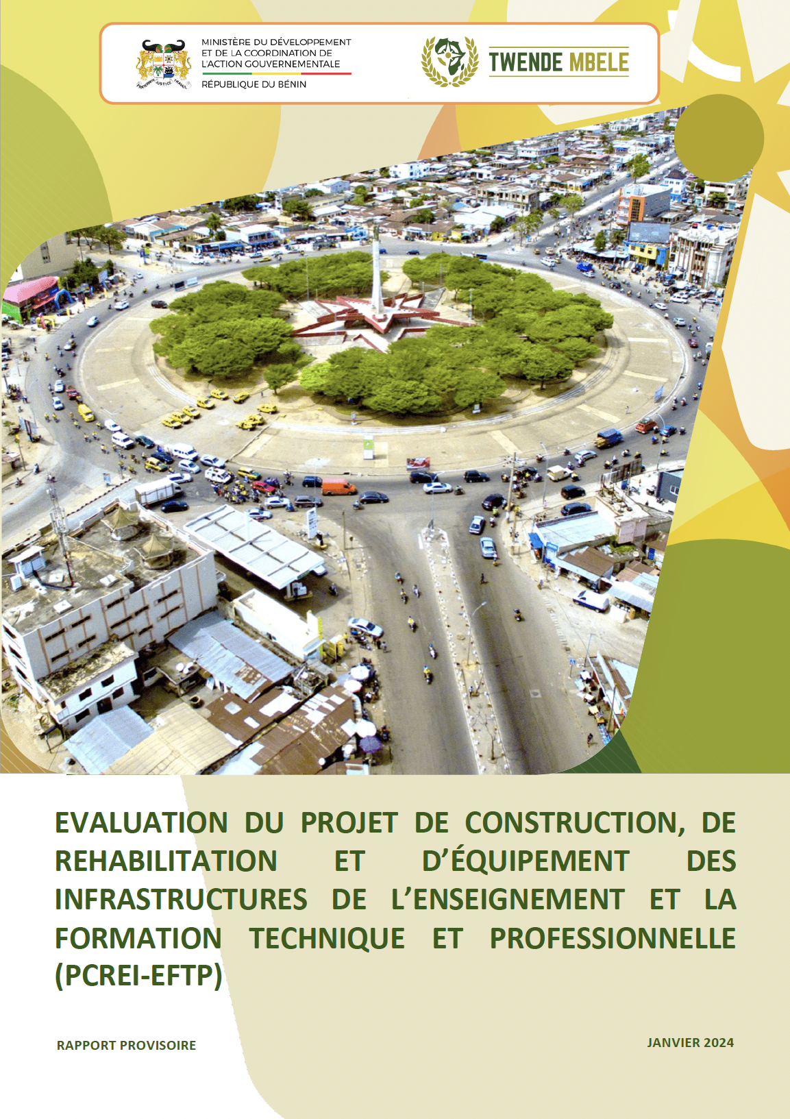 Evaluation du Projet de Construction de Rehabilitation et d’Équipement Des Infrastructures de l’Enseignement et la Formation Technique et Professionnelle (PCREI-EFTP)