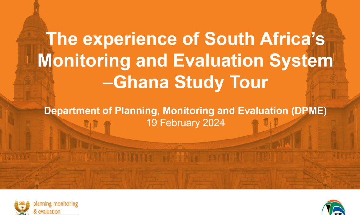 The experience of South Africa’s Monitoring and Evaluation System – Ghana Study Tour 2024