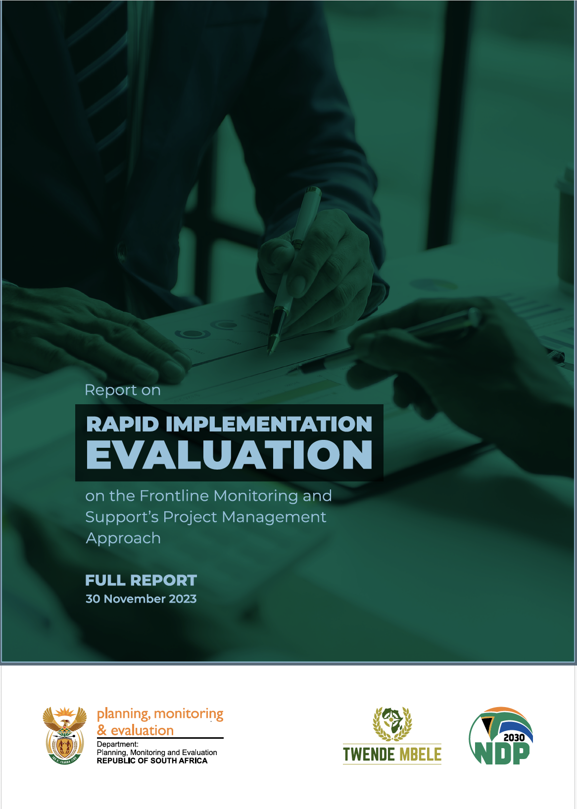 Rapid Implementation Evaluation on the Frontline Monitoring and Support Project Management Approach