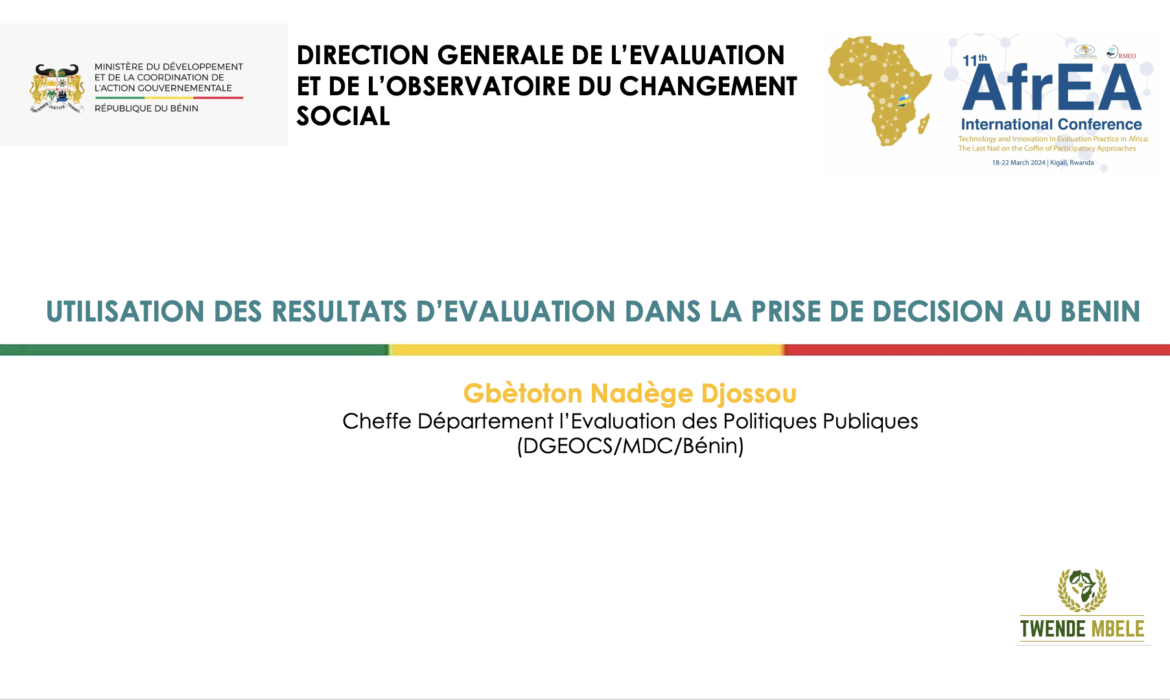 Utilisation des Resultats d’Evaluation Dans la Prise de Decision au Benin – Presentation