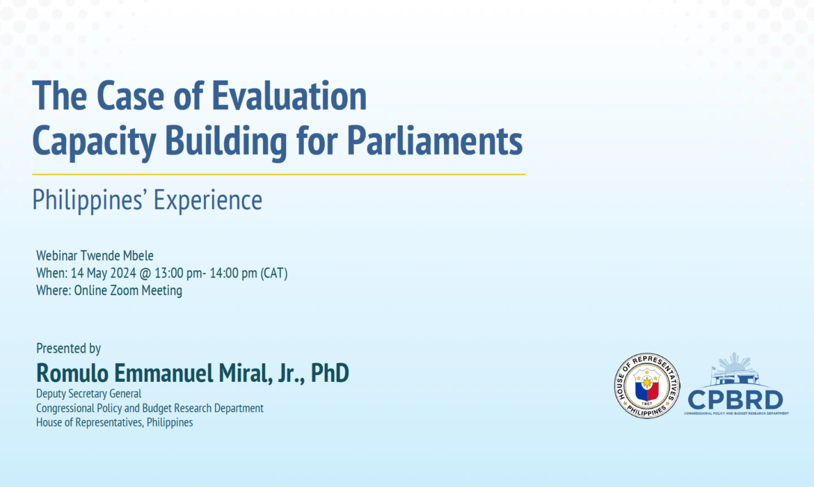 The Case of Evaluation Capacity Building for Parliaments : Philippines’ Experience