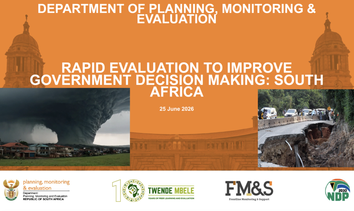 Rapid Evaluations to improve Government decision-making: Lessons from South Africa (Presentation)